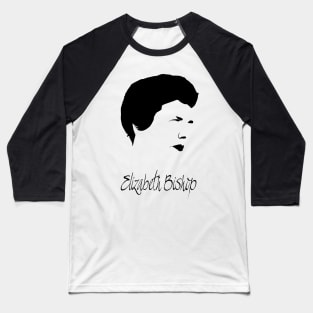 Elizabeth Bishop Baseball T-Shirt